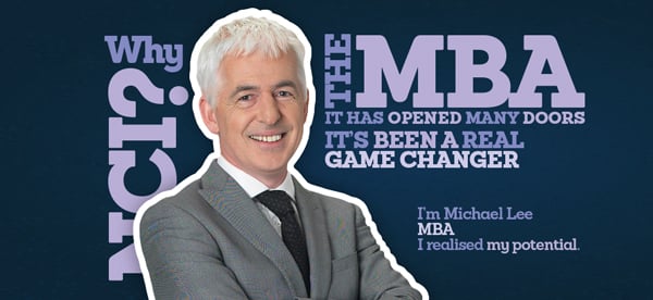 Michael Lee studied the MBA at National College of Ireland