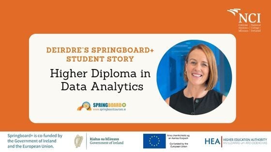 Gaining More than Qualifications: Deirdre's Springboard+ Student Story